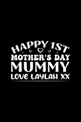 HAPPY-1ST-MOTHER'S-DAY-MUMMY-LOVE-LAYLAH-XX 
