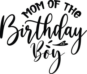 Mom of the Birthday Boy 