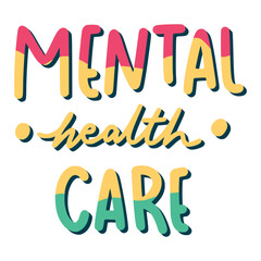Mental Health Care Lettering Sticker. Mental Health Lettering Stickers.