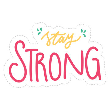 Stay Strong" Images – Parcourir 1,977 le catalogue de photos, vecteurs et  vidéos | Adobe Stock