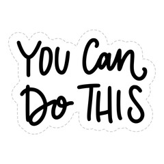 You Can Do This Sticker. Motivation Word Lettering Stickers
