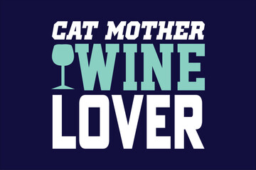 cat mother wine lover