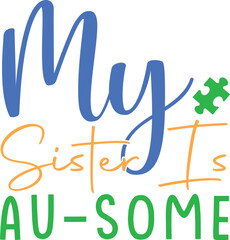 my sister is au-some