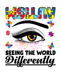 Autism Seeing the World Differently T-shirt Design