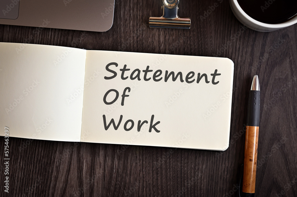 Aufkleber there is notebook with the word statement of work. it is an eye-catching image.