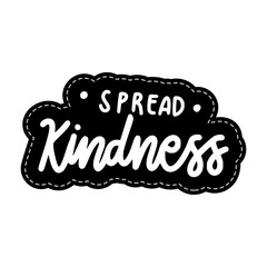 Spread Kindness Sticker. Motivation Word Lettering Stickers