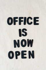 office is now open sign
