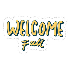 Welcome Fall Lettering Sticker. Autumn Lettering Stickers