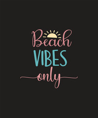 Beach vibes only SVG