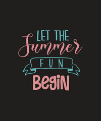 let the summer fun begin SVG