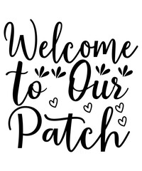 Naklejka premium Welcome To Our Patch SVG Cut File