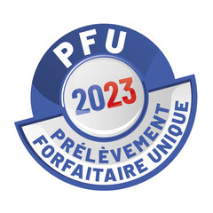 PFU - prélèvement forfaitaire unique ou flat tax