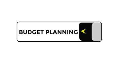 Budget planning button web banner templates. Vector Illustration 
