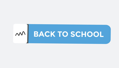 Back to school button web banner templates. Vector Illustration