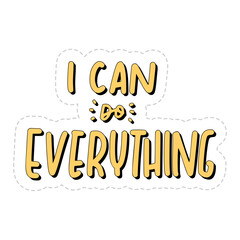 I Can Do Everything Sticker. Dignity Lettering Stickers