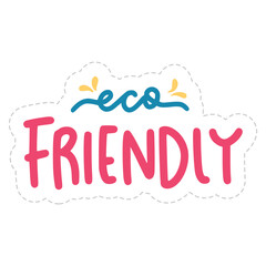 Eco Friendly Sticker. Ecology Lettering Stickers