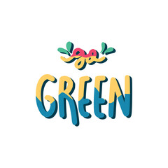 Go Green Sticker. Ecology Lettering Stickers
