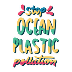 Stop Ocean Plastic Pollution Sticker. Ecology Lettering Stickers