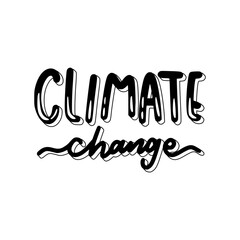Obraz premium Climate Change Sticker. Ecology Lettering Stickers