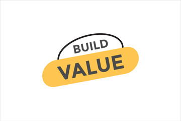 Build value button web banner templates. Vector Illustration 
