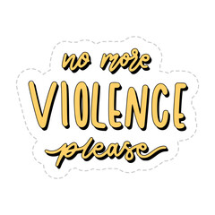 No More Violence Sticker. Peace And Love Lettering Stickers