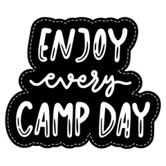 Enjoy Every Camp Day Sticker. Travel Lettering Stickers