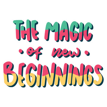 The Magic Of New Beginnings Sticker. Travel Lettering Stickers