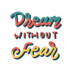Dream Without Fear Sticker. Motivation Lettering Stickers