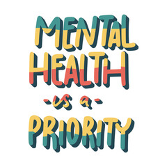Mental Health Is A Priority Sticker. Motivation Lettering Stickers