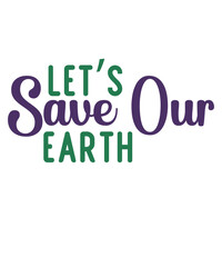 Earth Day SVG, Save the Earth svg, Earth Day Every Day svg for Cricut, Planet Earth Smiley Face, Environmental svg, Protect the Earth svg,Earth Day Png Bundle, Go Planet It's Your Earth Day Png, Earth