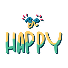 Fototapeta na wymiar Be Happy Sticker. Chill Out Lettering Stickers
