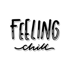 Feeling Chill Sticker. Chill Out Lettering Stickers