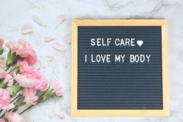 Grey letter board with phrase Self care I love my body. Self love, Mindfulness lifestyle, mental...