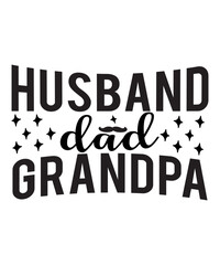 Husband Dad Grandpa SVG Cut File
