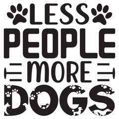 Less People More Dogs