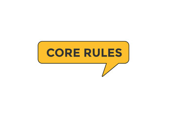 core rules button vectors.sign label speech bubble core rules
