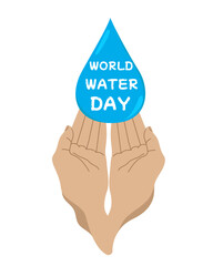 Vector image of hands and water drops. World Water Day. The concept of water conservation and protection