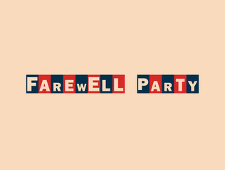 Multi colored Farewell party banner typography decoration template for farewell celebrations in colleges and other events.