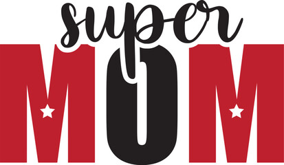 super mom,mom,girl,love