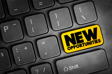 New Opportunities text button on keyboard, concept background