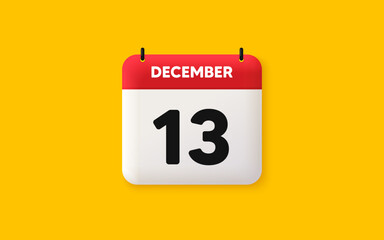 Calendar date 3d icon. 13th day of the month icon. Event schedule date. Meeting appointment time. Agenda plan, December month schedule 3d calendar and Time planner. 13th day day reminder. Vector