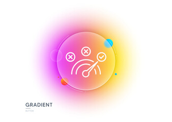 Correct answer line icon. Gradient blur button with glassmorphism. Speedometer concept sign. Check symbol. Transparent glass design. Correct answer line icon. Vector