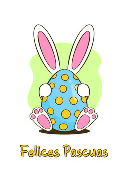 Easter greeting card. Colorful Easter egg with bunny. Happy Easter yellow lettering in Spanish (Felices Pascuas). Cartoon. Vector illustration. Isolated on white background