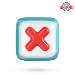 Fototapeta premium Wrong mark icon or incorrect sign. Glossy button with red cross. Realistic 3D vector illustration on white background