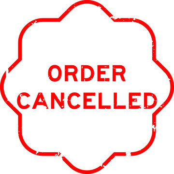 Grunge Red Order Cancelled Word Rubber Seal Stamp On White Background