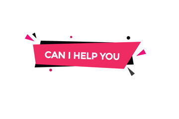 can i help you button vectors.sign label speech bubble can i help you
