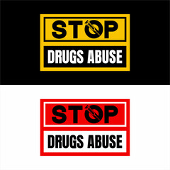 Stop Drugs Abuse word logo design with illustration of injection in stop symbol. Can be used for stamp, t-shirt, banner and poster design on drug abuse warnings.