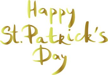 Happy Saint Patrick's Day. Golden texture lettering 