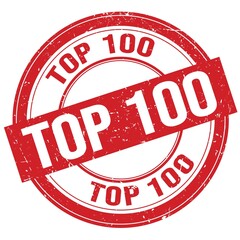 TOP 100 text written on red round stamp sign