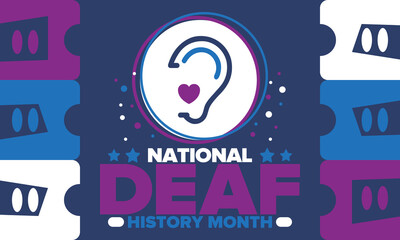 National Deaf History Month. Celebrated from March through April in United States. In honour of the achievement of the deaf and hard of hearing. Poster, postcard, banner. Vector illustration